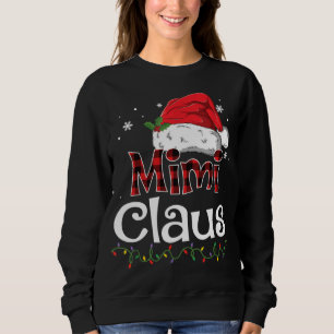 Mimi Claus Santa Hat Red Plaid Buffalo Christmas P Sweatshirt