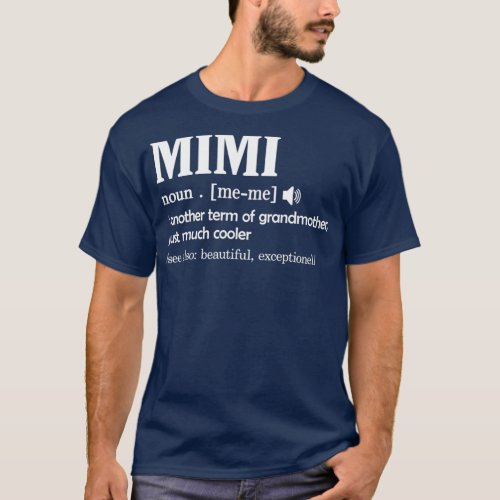 Mimi Definition Funny Grandma Mothers Day Gift  2 T_Shirt