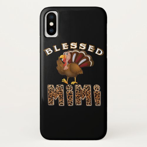 Mimi Gift  Blessed Mimi Chicken Mimi Lover iPhone XS Case