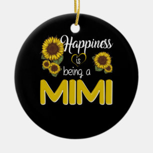Mimi Gift Happiness Is Being A MiMi Sunflower Ceramic Ornament