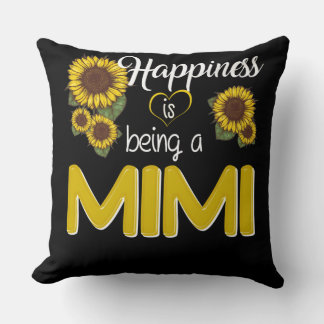 Mimi Gift | Happiness Is Being A MiMi Sunflower Throw Pillow