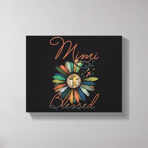 Mimi Gift  Mimi Blessed Flower Colorful Canvas Print