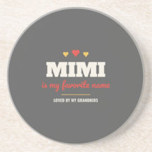 Mimi Is My Favorite Name Coaster – Grandma Gift