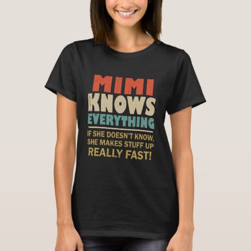 Mimi Know Everything Vintage Grandma Mothers Day  T_Shirt