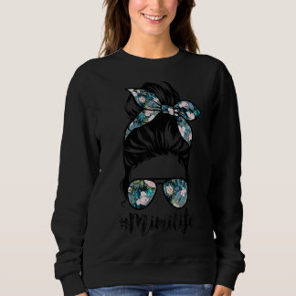 Mimi Life Messy Hair Bun Women Mother's Day Sweatshirt