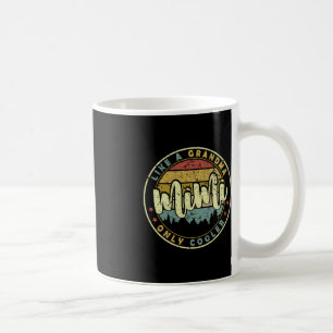 Mimi Like A Grandma Only Cooler Cute Mothers Day  Coffee Mug