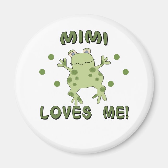 Mimi Loves Me Frog Magnet (Front)