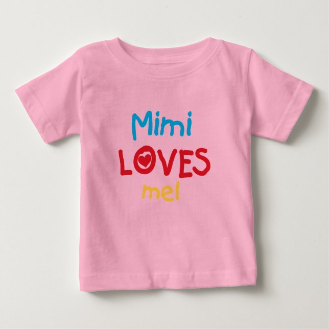 Mimi Loves Me T-shirts and Gifts (Front)