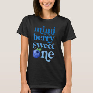 Mimi Mom First Birthday Berry Sweet One Blueberry T-Shirt