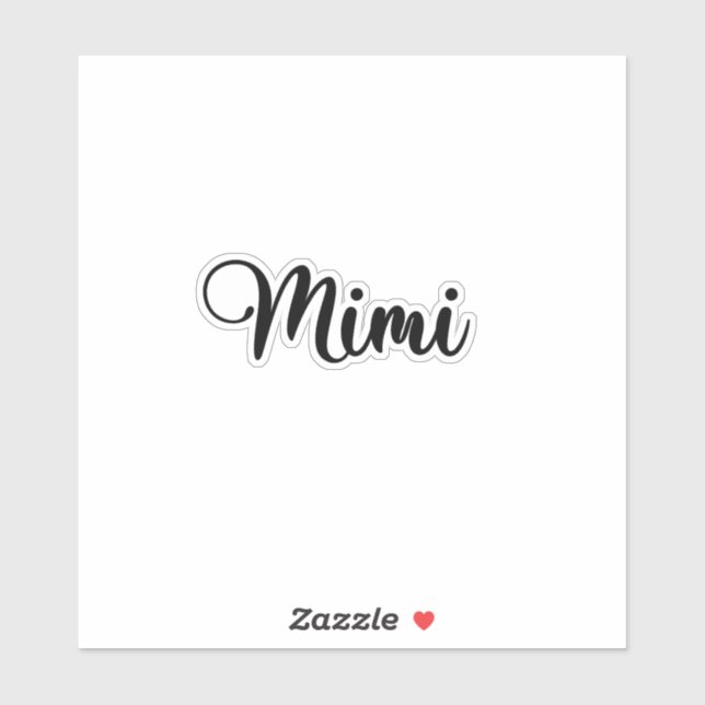 mimimiプロフご覧ください。 Mimi Name - Handwritten Calligraphy Sticker | Zazzle