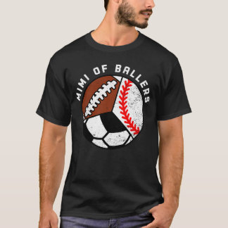 Mimi Of Ballers Baseball Soccer Football Mimi T-Shirt