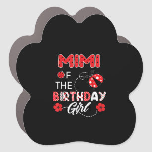 mimi of  birthday girl - family ladybug birthday . car magnet