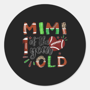 Mimi Of The 1 Year Old Football 1st Birthday Boy Classic Round Sticker