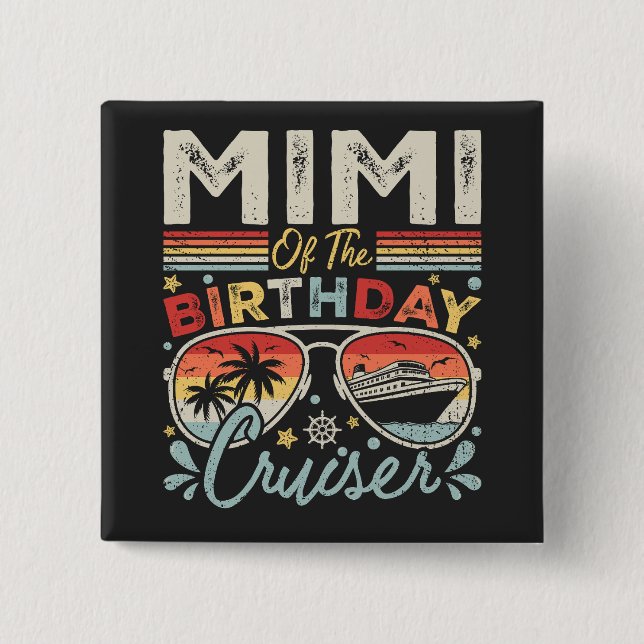 Mimi of the Birthday Cruiser Vacation Square Button (Front)