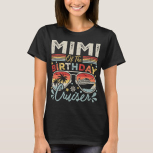 Mimi of the Birthday Cruiser Vacation Women T-Shirt