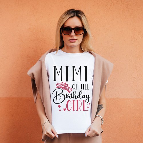 Mimi of the Birthday Girl Custom Matching Family T_Shirt