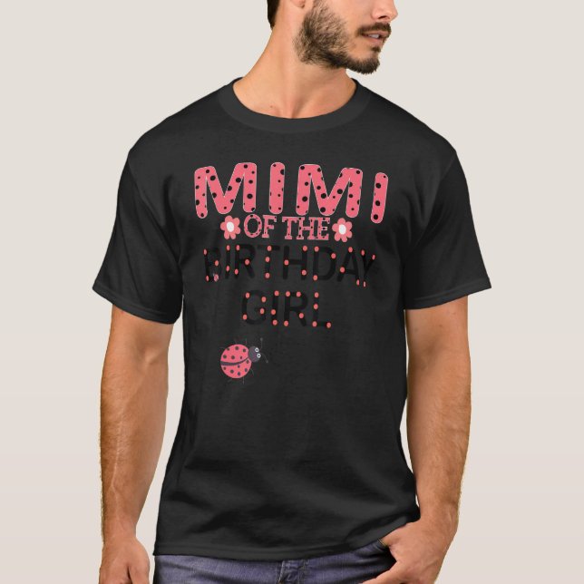 Mimi Of The Birthday Girl Family Matching Ladybug  T-Shirt (Front)