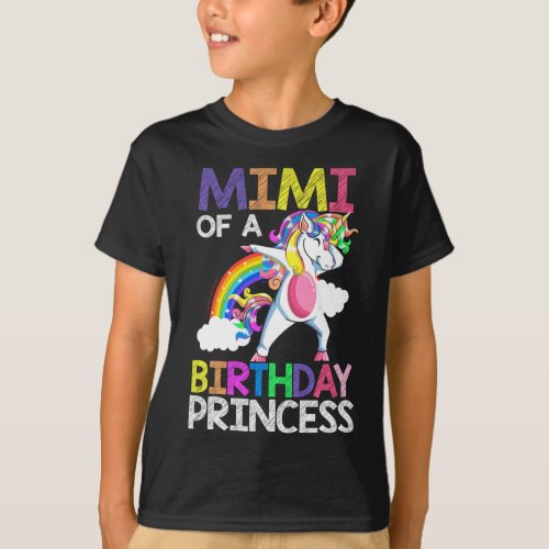 Mimi Of The Birthday Princess Unicorn Rainbow Gift T_Shirt