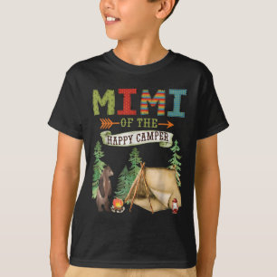Mimi Of The Happy Camper First Birthday Camng T-Shirt