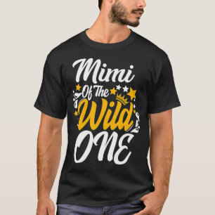 Mimi of the wild one 1st Birthday party First Thin T-Shirt