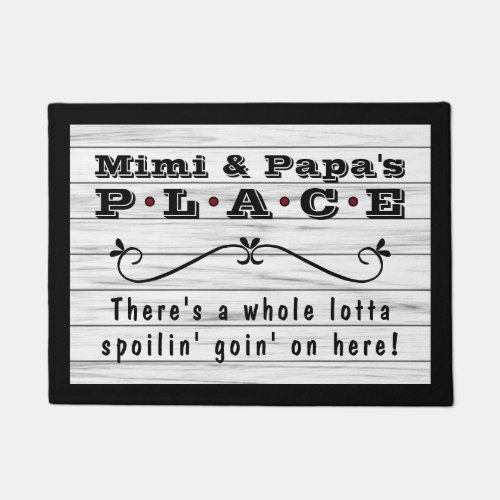 Mimi  Papas Place Whole Lotta Spoilin Rustic Doormat