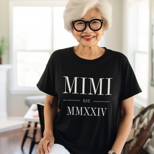 Mimi Roman Numeral Year Established T_Shirt