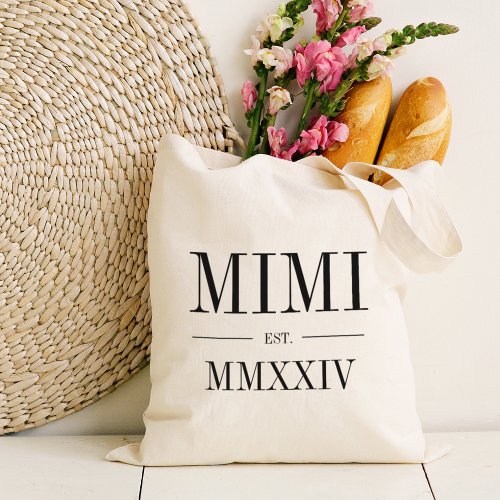 Mimi Roman Numeral Year Established Tote Bag