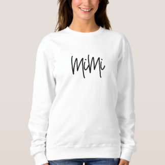 MiMi Sweatshirt