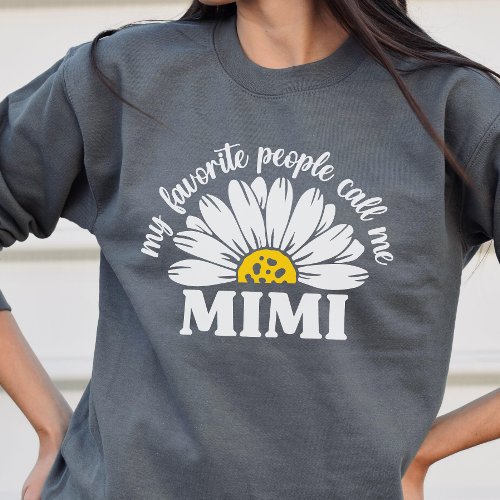 MiMi Sweatshirt Gift for Grandma Sweatshirt