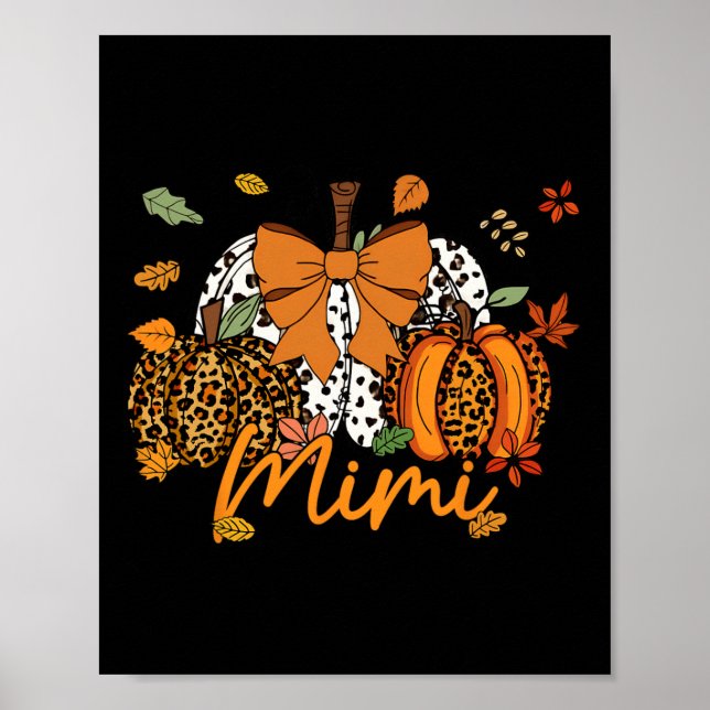Mimi Thanksgiving Leopard Pumpkin Coquette Bow Mom Poster (Front)
