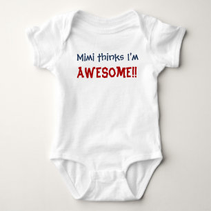 Mimi Thinks I'm Awesome! Baby Infant Bodysuit
