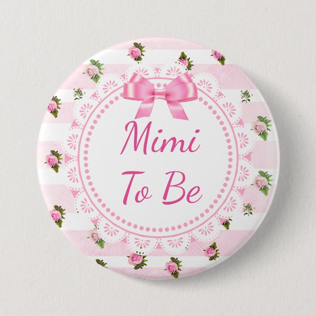 Mimi to Be Baby Shower Button Pink Roses (Front)