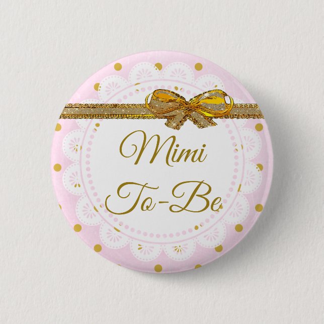 Mimi To Be Baby Shower Pink & Gold Button (Front)