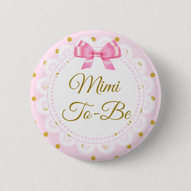 Mimi To Be Baby Shower Pink & Gold Button (Front)