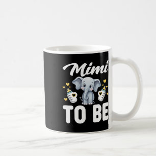 Mimi To Be Elephant Baby Mama Mommy Mom Mothers Da Coffee Mug