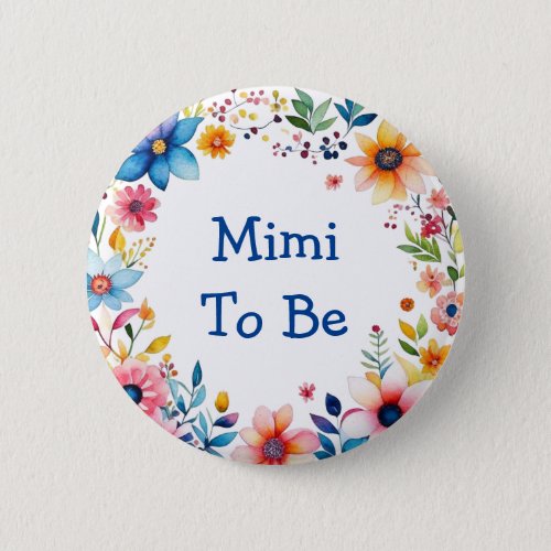 Mimi To Be Floral Pink and Blue Baby Shower Button