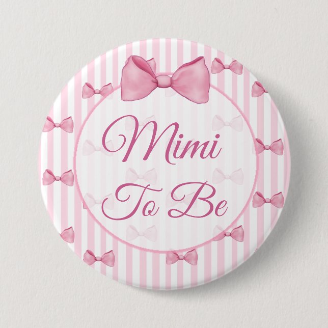 Mimi to be Pink Bow Baby Shower Button (Front)