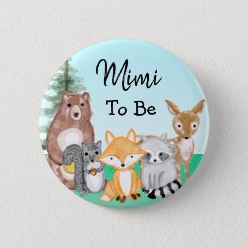 Mimi To Be  Woodland Creatures Baby Shower  Button