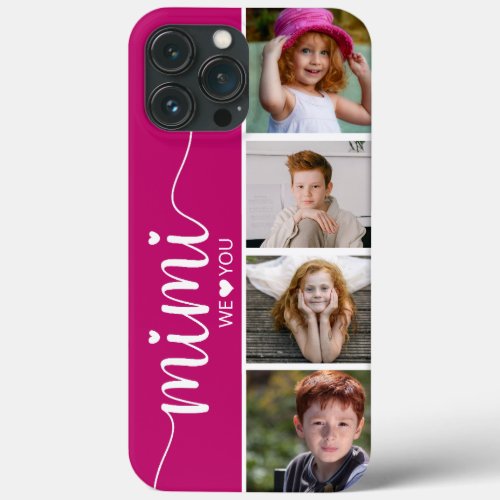 Mimi We Love You Photo iPhone 13 Pro Max Case