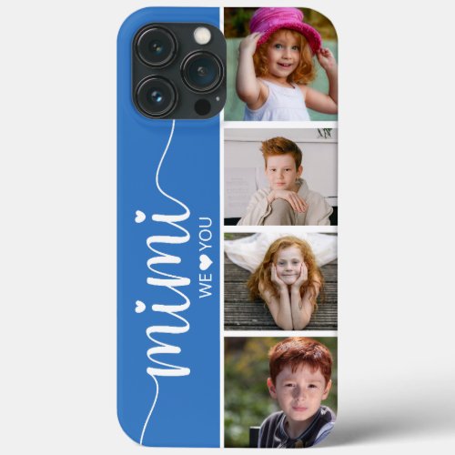 Mimi We Love You Photo iPhone 13 Pro Max Case