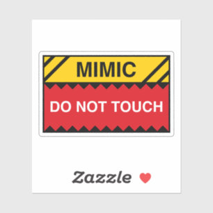 Mimic Do Not Touch Sign Funny Tabletop RPG Sticker