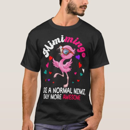 Mimimingo Definition Normal Mimi More Awesome Cute T_Shirt