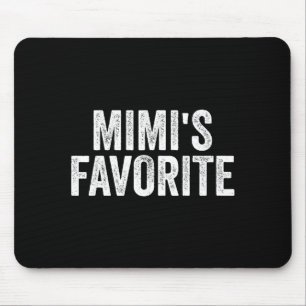 Mimi's Favorite Funny Granhild  Mouse Pad