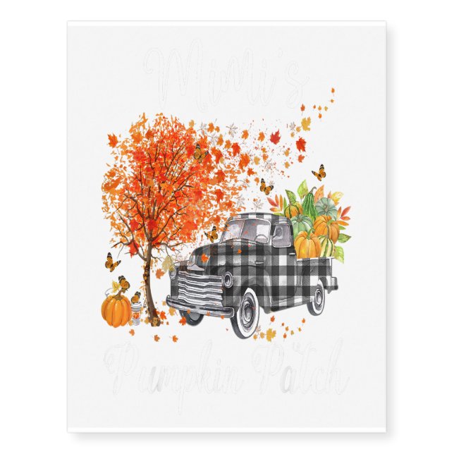 Mimis Pumpkin Patch Truck Art, Mimi Happy  Temporary Tattoos (Front)