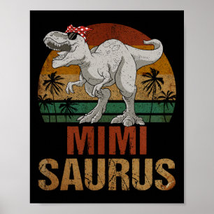 Mimisaurus T Rex Dinosaur Mimi Saurus Mother's Day Poster