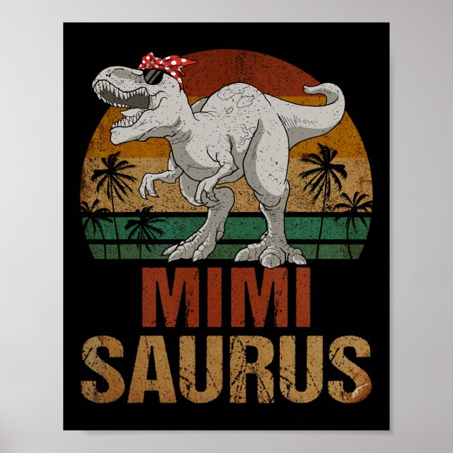 Mimisaurus T Rex Dinosaur Mimi Saurus Mother's Day Poster (Front)