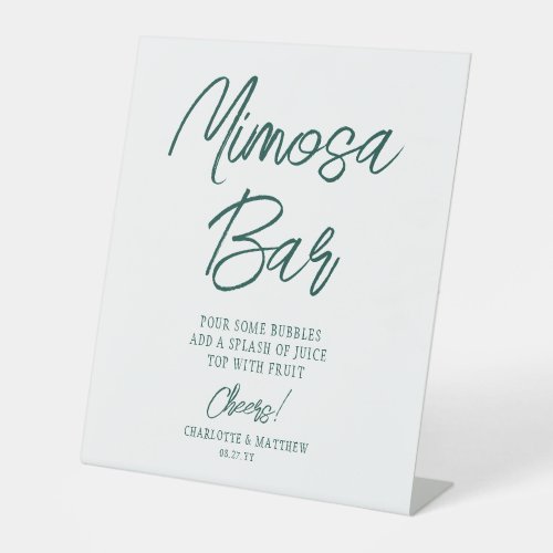 Mimosa Bar Cheers Modern Emerald Green Script Pedestal Sign