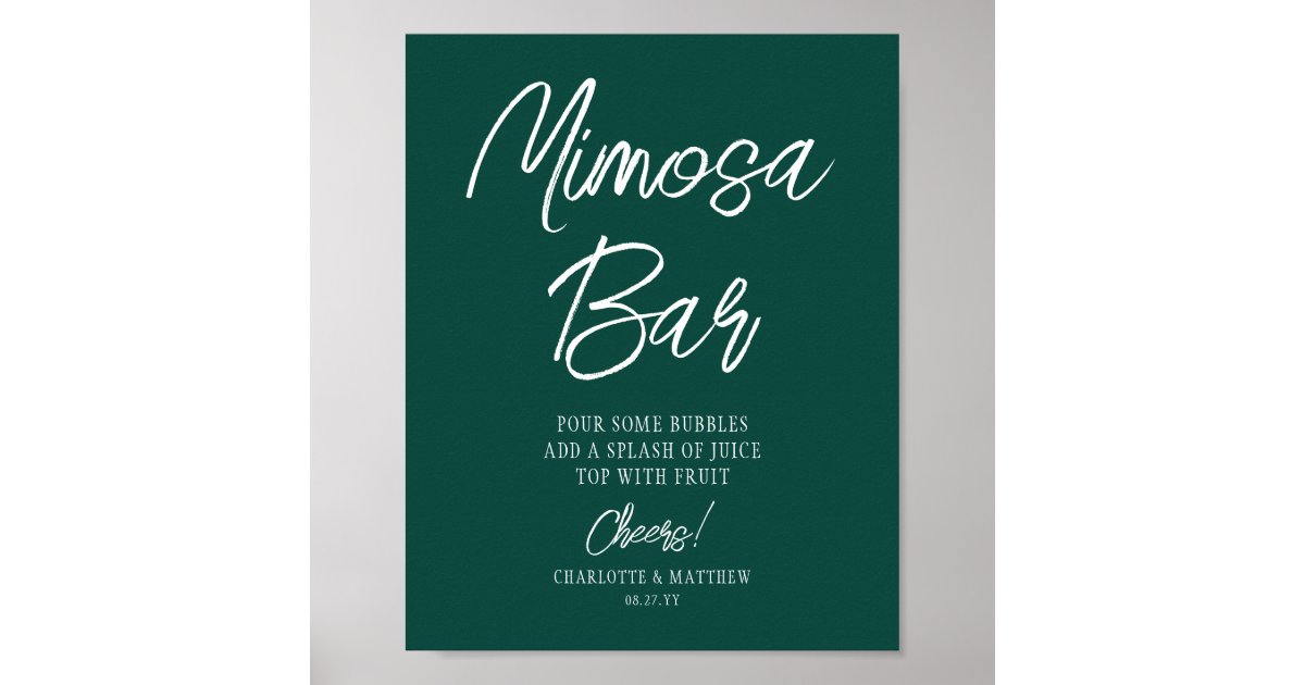 Mimosa Bar Cheers Modern Script Emerald Green Poster Zazzle