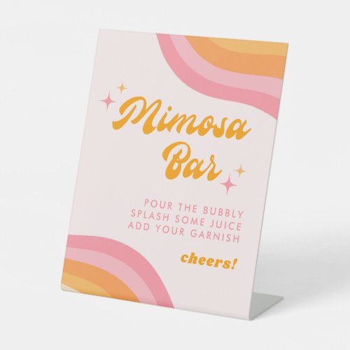 Mimosa Bar Dazed  Engaged Groovy Pink  Orange Pedestal Sign