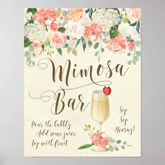 Mimosa Bar Wedding Sign Peach Floral Poster